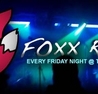 Electrofied Fridays/ Fox Rock Fridays